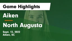 Aiken  vs North Augusta  Game Highlights - Sept. 13, 2022