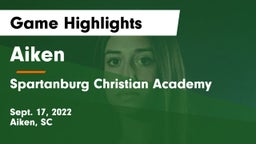Aiken  vs Spartanburg Christian Academy  Game Highlights - Sept. 17, 2022