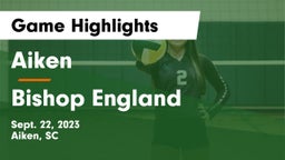 Aiken  vs Bishop England  Game Highlights - Sept. 22, 2023