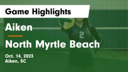 Aiken  vs North Myrtle Beach  Game Highlights - Oct. 14, 2023
