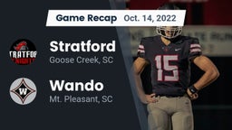Recap: Stratford  vs. Wando  2022