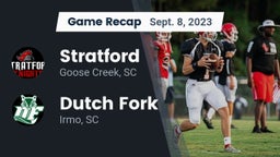 Recap: Stratford  vs. Dutch Fork  2023