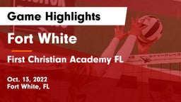 Fort White  vs First Christian Academy FL Game Highlights - Oct. 13, 2022