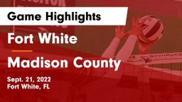 Fort White  vs Madison County  Game Highlights - Sept. 21, 2022