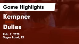 Kempner  vs Dulles  Game Highlights - Feb. 7, 2020