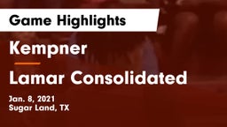 Kempner  vs Lamar Consolidated  Game Highlights - Jan. 8, 2021