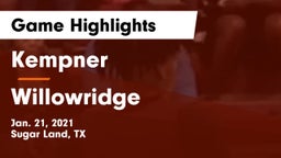 Kempner  vs Willowridge  Game Highlights - Jan. 21, 2021