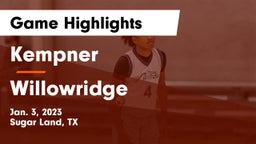 Kempner  vs Willowridge  Game Highlights - Jan. 3, 2023