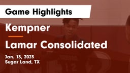 Kempner  vs Lamar Consolidated  Game Highlights - Jan. 13, 2023