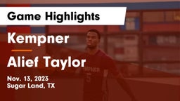 Kempner  vs Alief Taylor  Game Highlights - Nov. 13, 2023