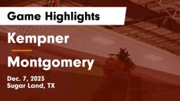 Kempner  vs Montgomery  Game Highlights - Dec. 7, 2023