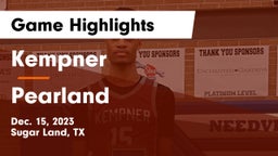 Kempner  vs Pearland  Game Highlights - Dec. 15, 2023