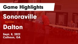 Sonoraville  vs Dalton  Game Highlights - Sept. 8, 2022