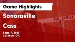 Sonoraville  vs Cass Game Highlights - Sept. 7, 2023