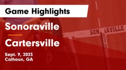 Sonoraville  vs Cartersville  Game Highlights - Sept. 9, 2023