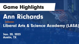 Ann Richards  vs Liberal Arts & Science Academy (LASA) Game Highlights - Jan. 20, 2023