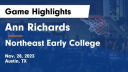 Ann Richards  vs Northeast Early College  Game Highlights - Nov. 28, 2023