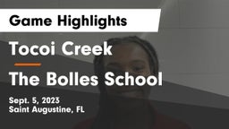 Tocoi Creek  vs The Bolles School Game Highlights - Sept. 5, 2023