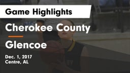 Cherokee County  vs Glencoe  Game Highlights - Dec. 1, 2017