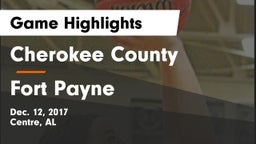 Cherokee County  vs Fort Payne  Game Highlights - Dec. 12, 2017