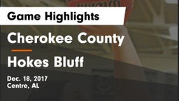 Cherokee County  vs Hokes Bluff  Game Highlights - Dec. 18, 2017