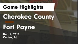 Cherokee County  vs Fort Payne Game Highlights - Dec. 4, 2018