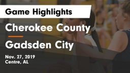 Cherokee County  vs Gadsden City Game Highlights - Nov. 27, 2019