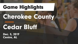 Cherokee County  vs Cedar Bluff  Game Highlights - Dec. 5, 2019