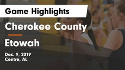 Cherokee County  vs Etowah  Game Highlights - Dec. 9, 2019