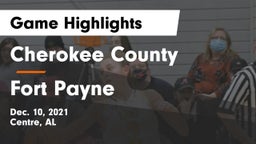 Cherokee County  vs Fort Payne  Game Highlights - Dec. 10, 2021