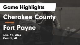 Cherokee County  vs Fort Payne  Game Highlights - Jan. 31, 2023