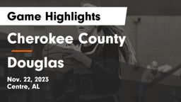 Cherokee County  vs Douglas  Game Highlights - Nov. 22, 2023