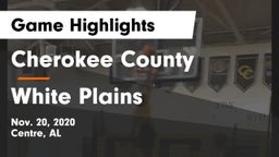 Cherokee County  vs White Plains  Game Highlights - Nov. 20, 2020