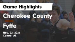 Cherokee County  vs Fyffe  Game Highlights - Nov. 22, 2021