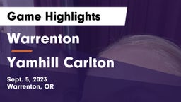 Warrenton  vs Yamhill Carlton Game Highlights - Sept. 5, 2023
