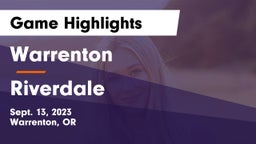 Warrenton  vs Riverdale  Game Highlights - Sept. 13, 2023