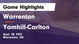 Warrenton  vs Yamhill-Carlton Game Highlights - Sept. 28, 2023