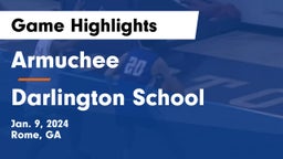 Armuchee  vs Darlington School Game Highlights - Jan. 9, 2024