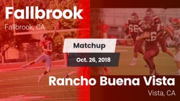 Matchup: Fallbrook High vs. Rancho Buena Vista  2018
