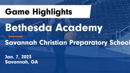 Bethesda Academy vs Savannah Christian Preparatory School Game Highlights - Jan. 7, 2023