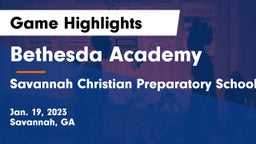 Bethesda Academy vs Savannah Christian Preparatory School Game Highlights - Jan. 19, 2023