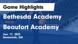 Bethesda Academy vs Beaufort Academy Game Highlights - Jan. 17, 2023