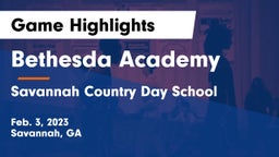 Bethesda Academy vs Savannah Country Day School Game Highlights - Feb. 3, 2023