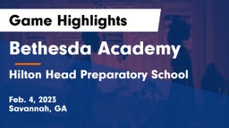 Bethesda Academy vs Hilton Head Preparatory School Game Highlights - Feb. 4, 2023