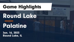 Round Lake  vs Palatine  Game Highlights - Jan. 16, 2023