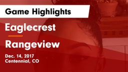 Eaglecrest  vs Rangeview  Game Highlights - Dec. 14, 2017