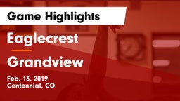 Eaglecrest  vs Grandview  Game Highlights - Feb. 13, 2019