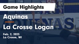 Aquinas  vs La Crosse Logan Game Highlights - Feb. 2, 2023