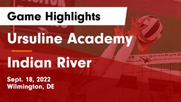 Ursuline Academy  vs Indian River  Game Highlights - Sept. 18, 2022