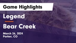 Legend  vs Bear Creek   Game Highlights - March 26, 2024
